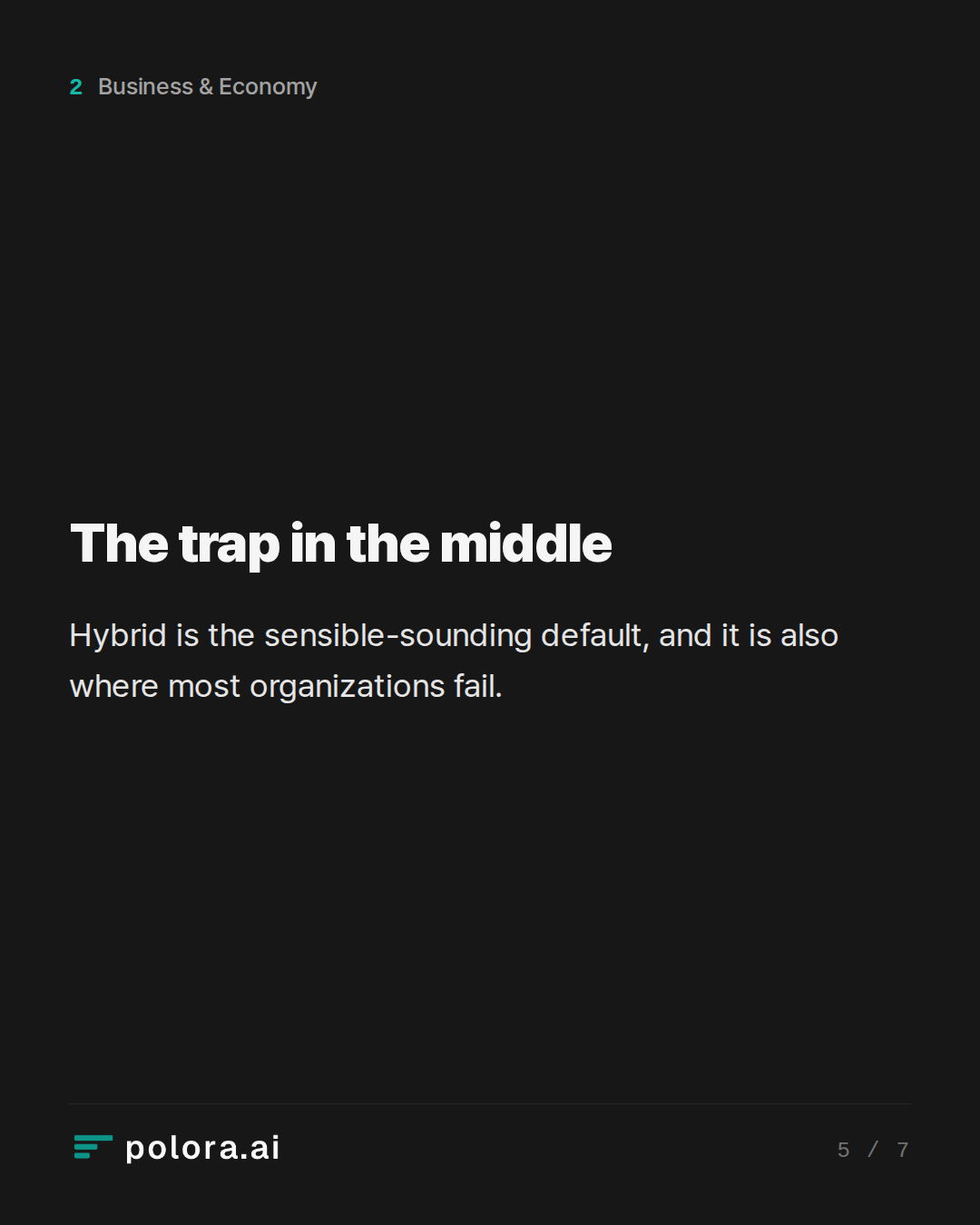The trap in the middle