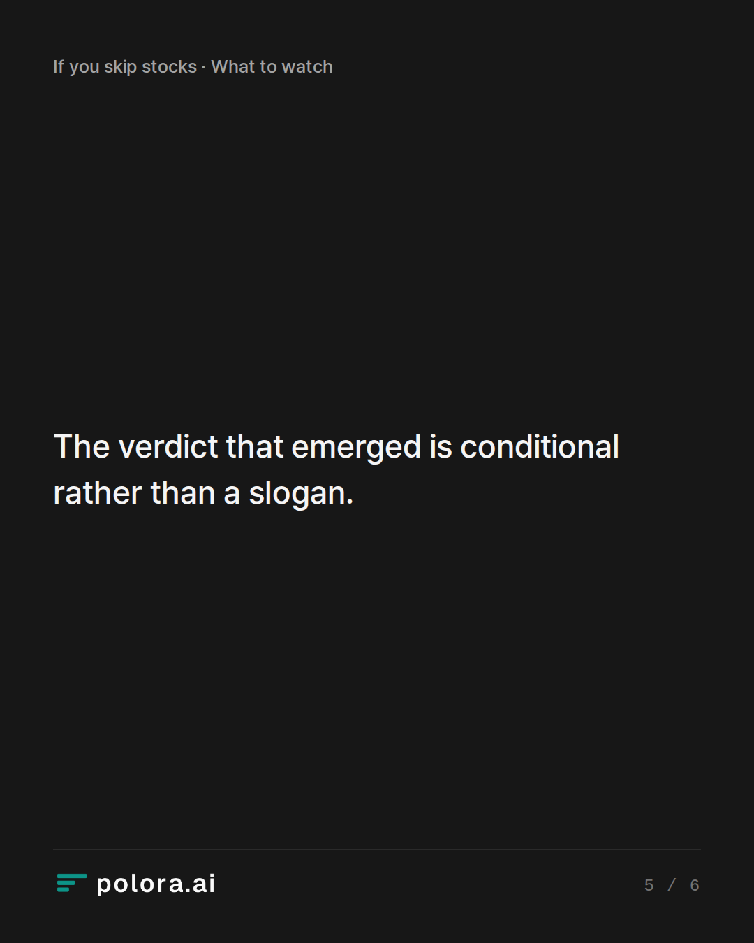 The verdict that emerged is conditional rather than a slogan.