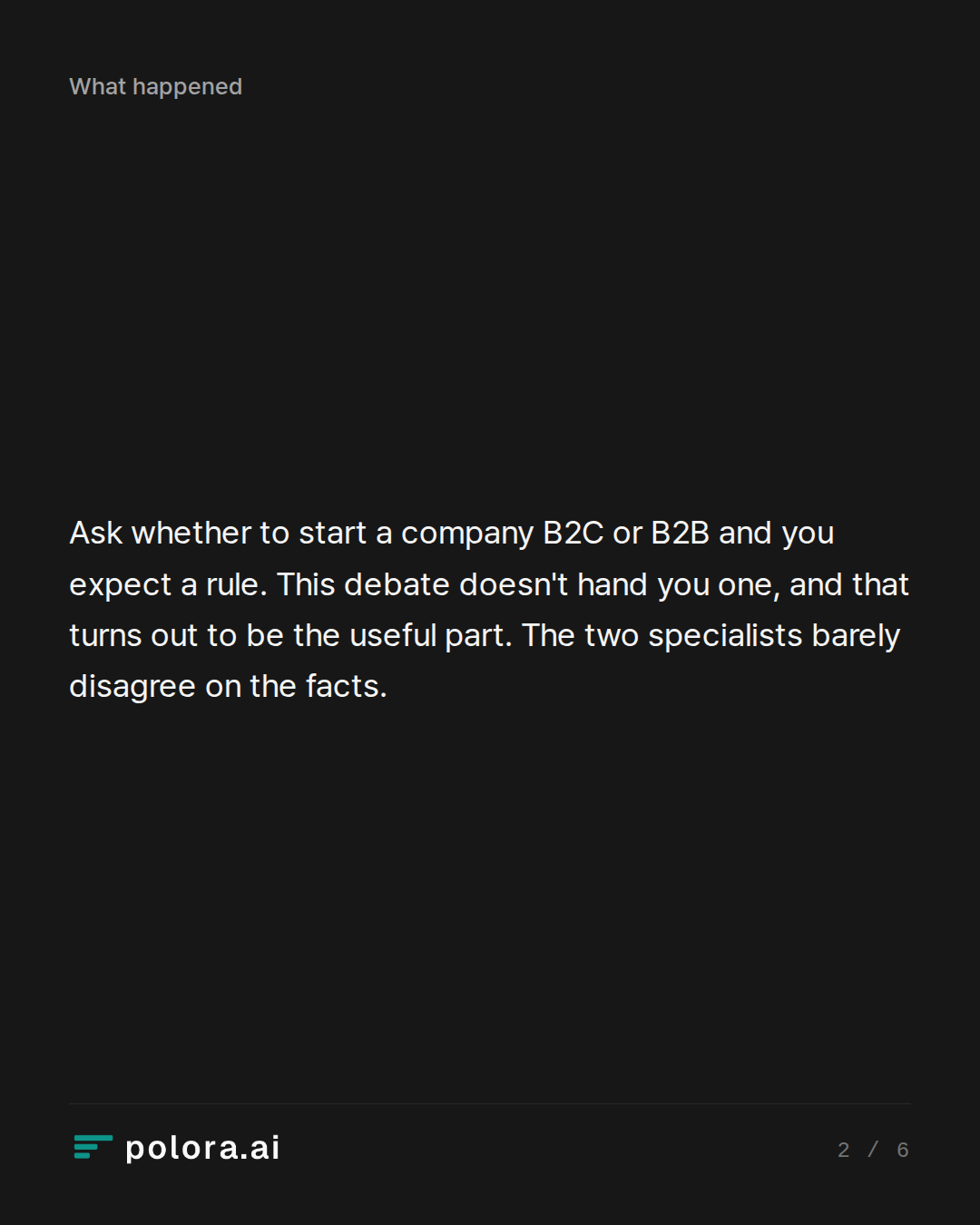 Ask whether to start a company B2C or B2B and you expect a rule. This debate doesn't hand you one, and that turns out to be the useful part. The two specialists barely disagree on the facts.