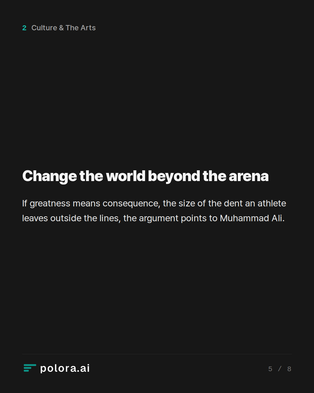 Change the world beyond the arena