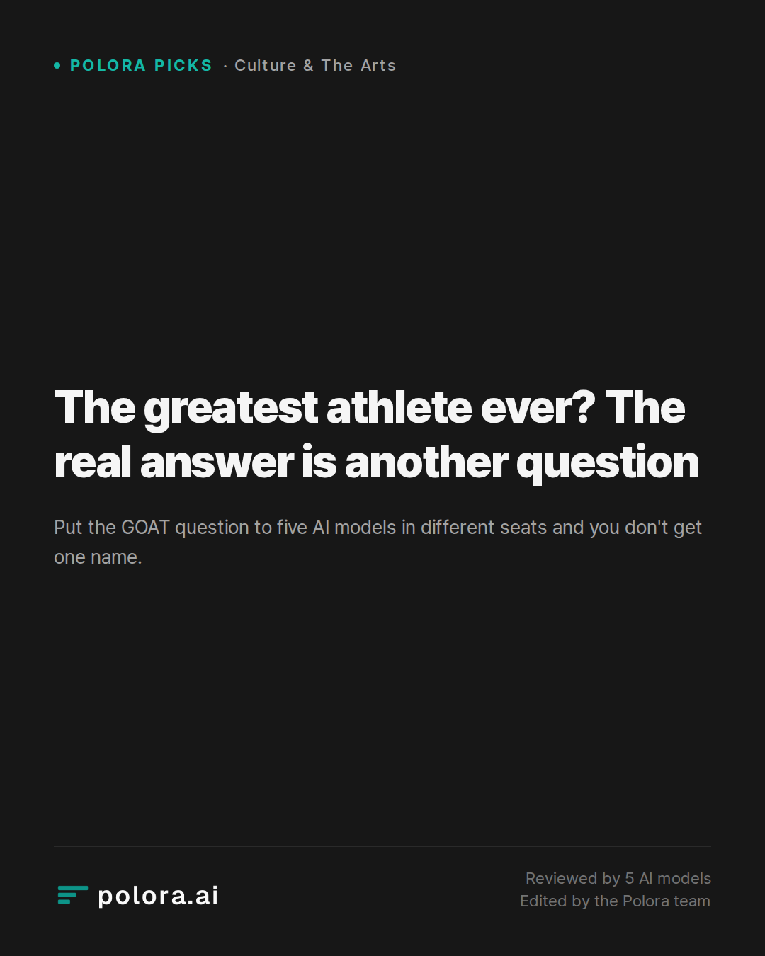 The greatest athlete ever? The real answer is another question