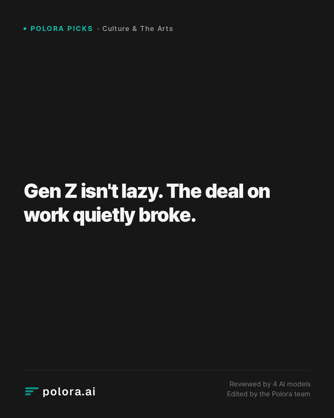 Gen Z isn't lazy. The deal on work quietly broke.