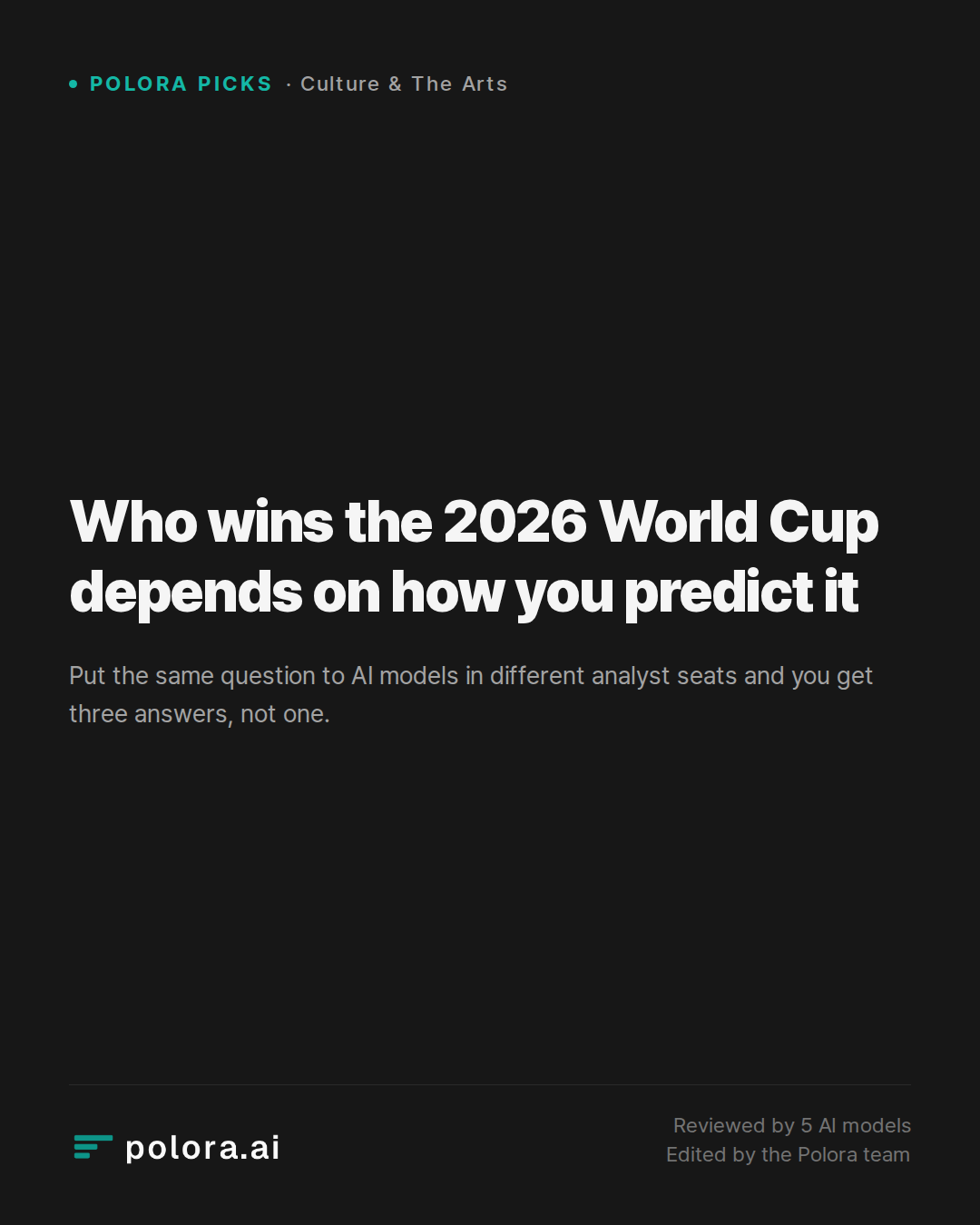 Who wins the 2026 World Cup depends on how you predict it