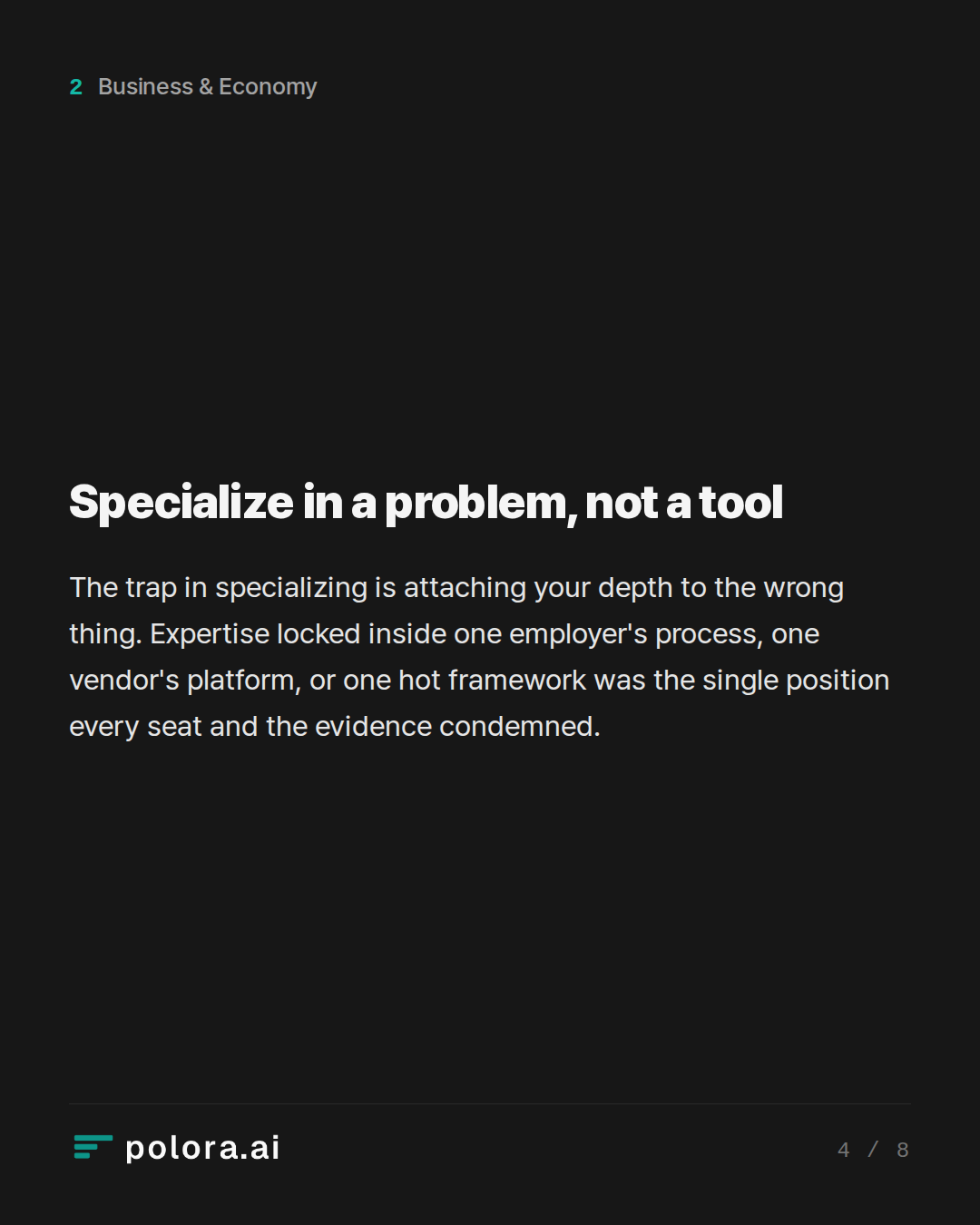Specialize in a problem, not a tool