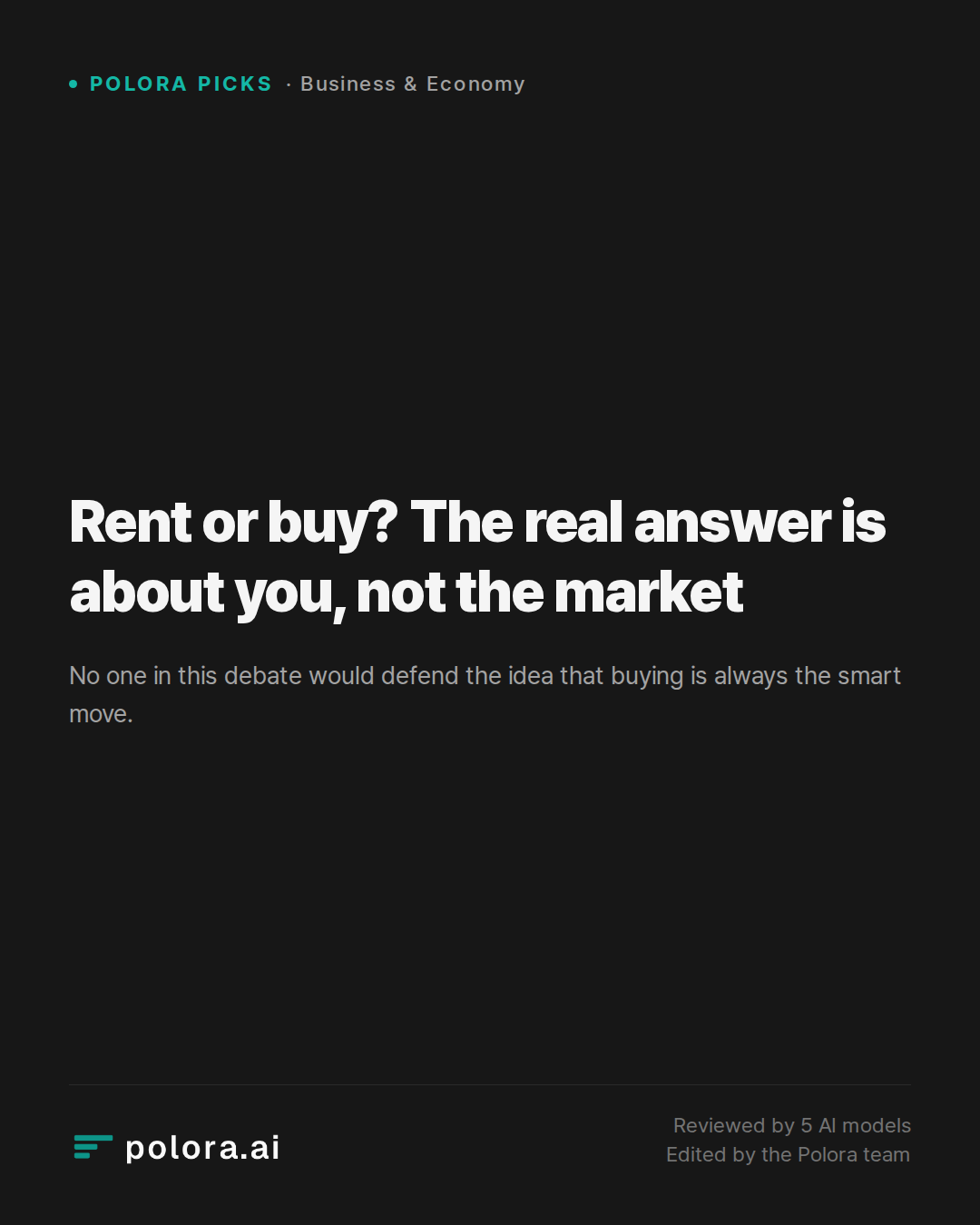 Rent or buy? The real answer is about you, not the market