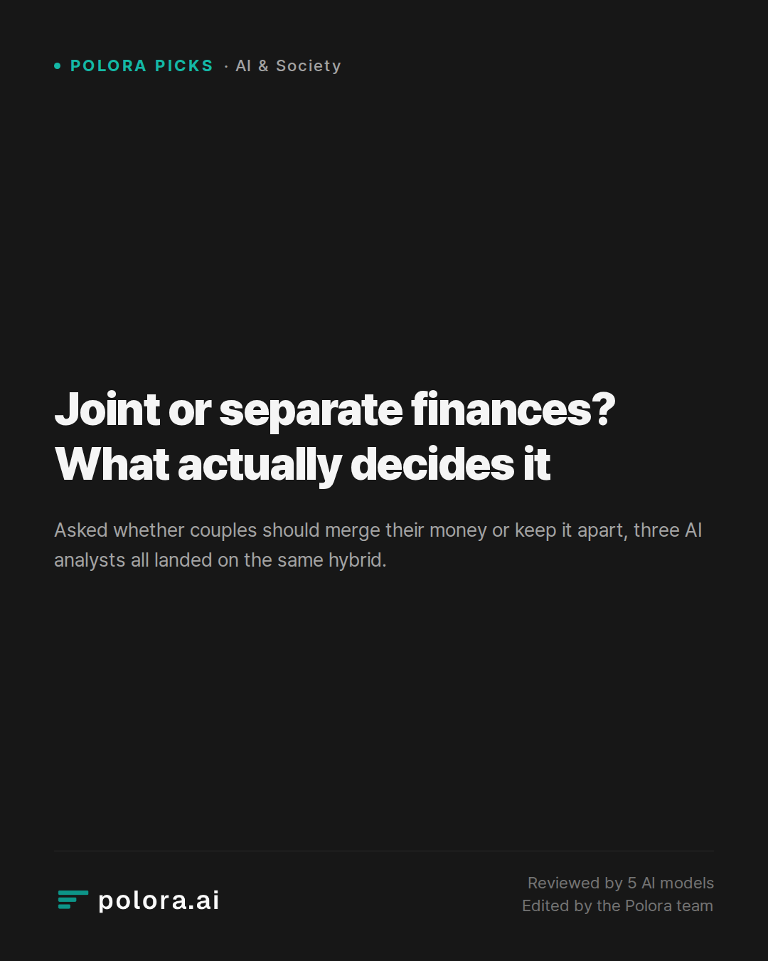 Joint or separate finances? What actually decides it