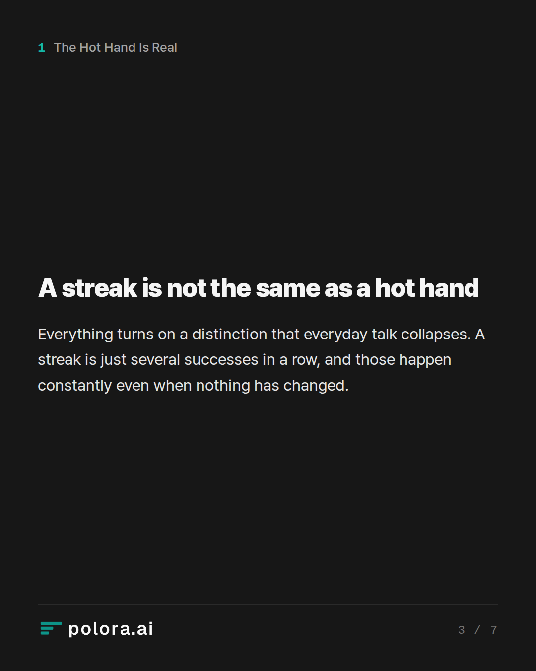 A streak is not the same as a hot hand