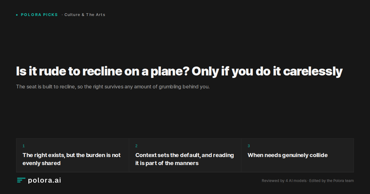 Is it rude to recline on a plane? Only if you do it carelessly