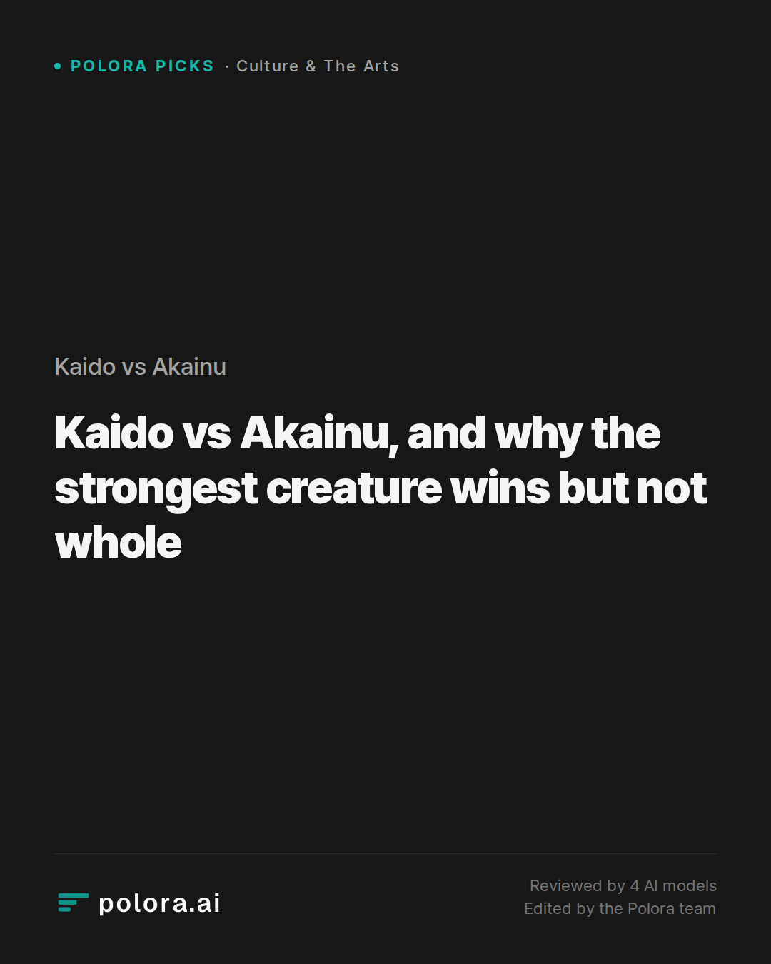 Kaido vs Akainu, and why the strongest creature wins but not whole