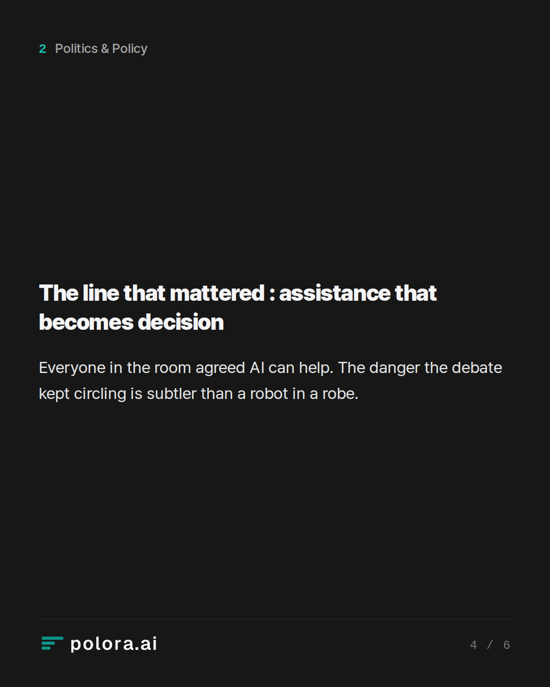 The line that mattered : assistance that becomes decision