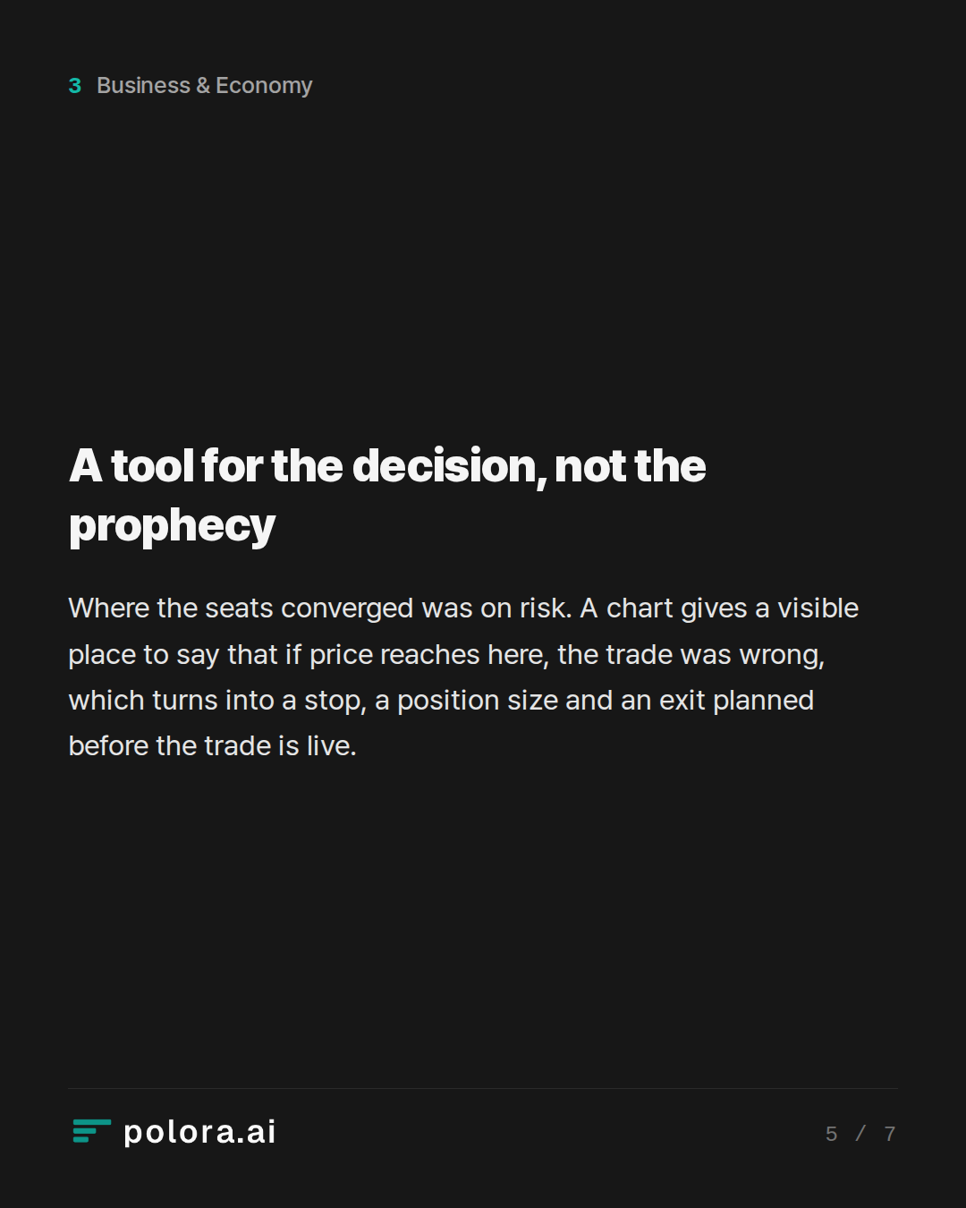 A tool for the decision, not the prophecy
