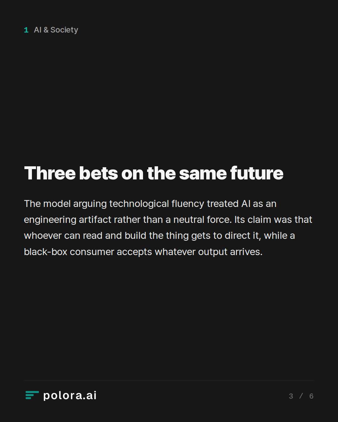 Three bets on the same future