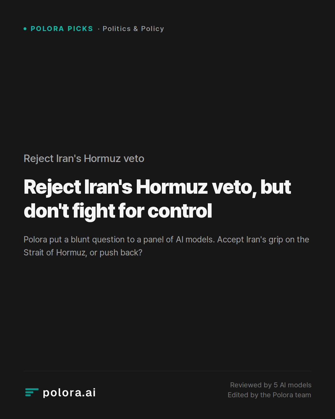 Reject Iran's Hormuz veto, but don't fight for control