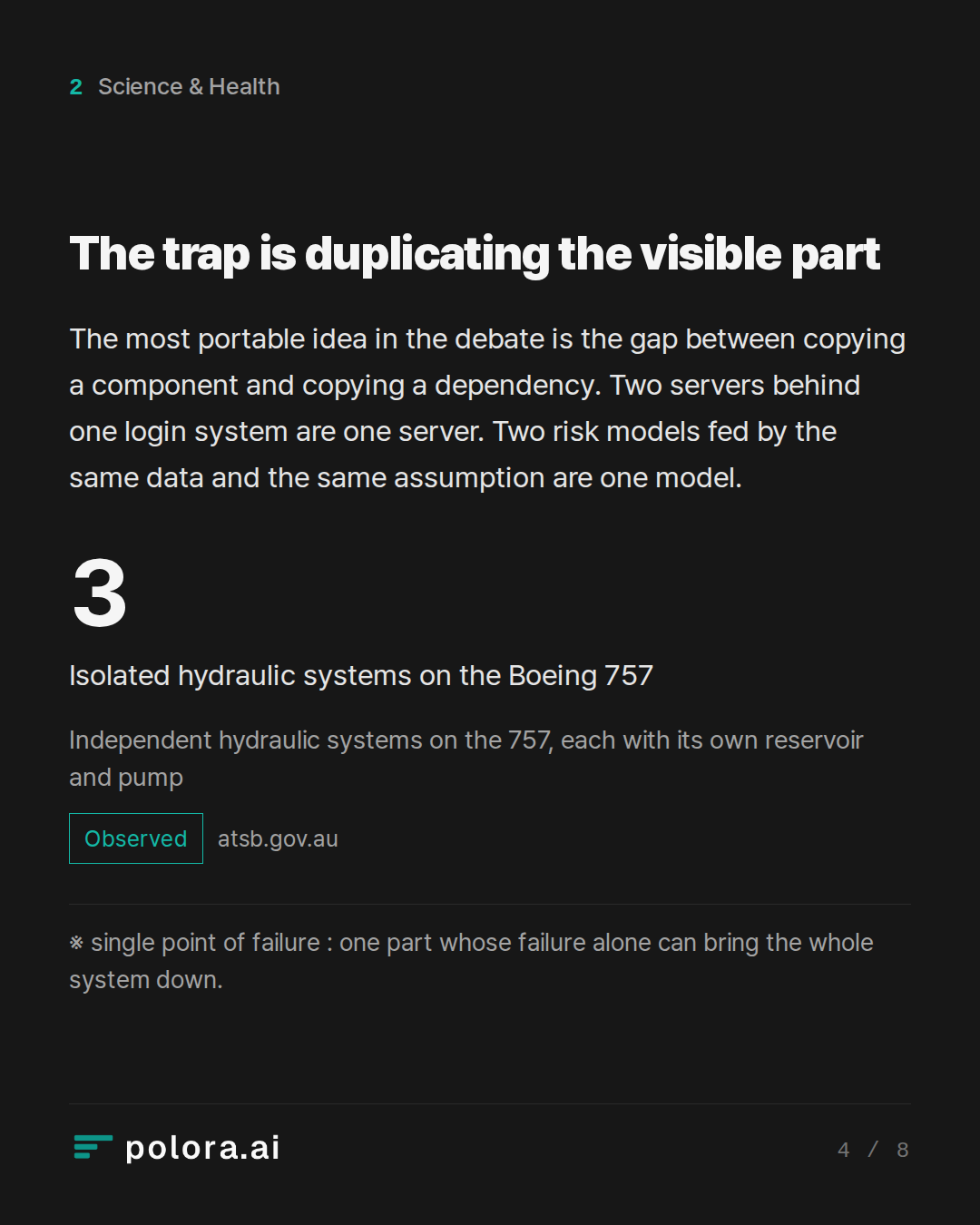 The trap is duplicating the visible part · 3 Isolated hydraulic systems on the Boeing 757 Independent hydraulic systems on the 757, each with its own reservoir and pump · ※ single point of failure : one part whose failure alone can bring the whole system down.