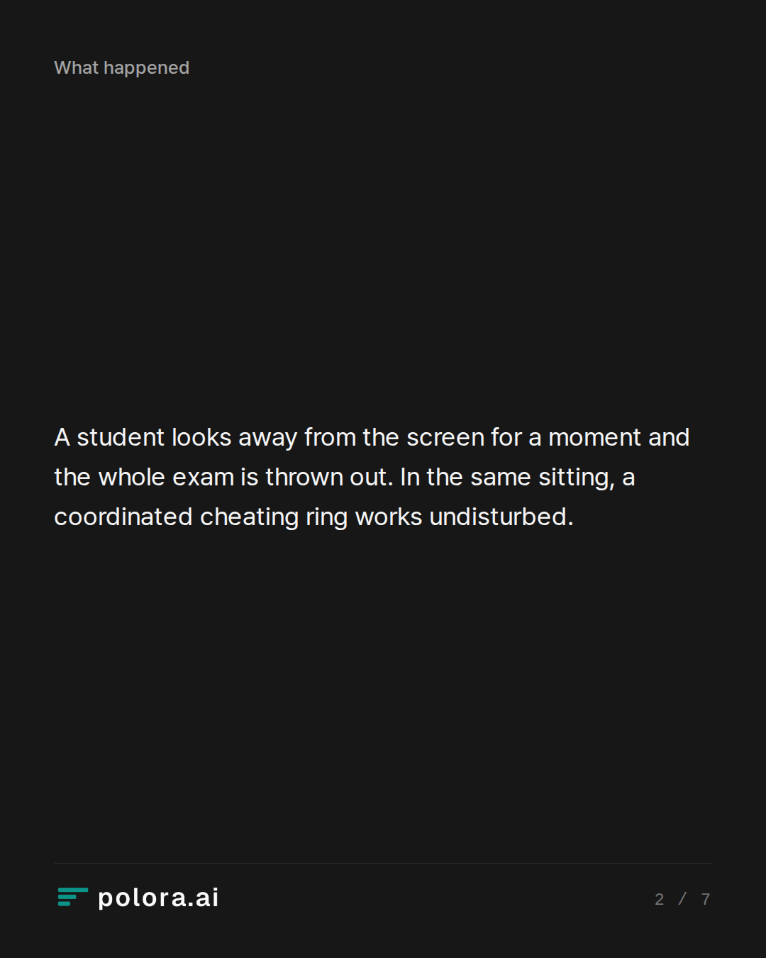 A student looks away from the screen for a moment and the whole exam is thrown out. In the same sitting, a coordinated cheating ring works undisturbed.