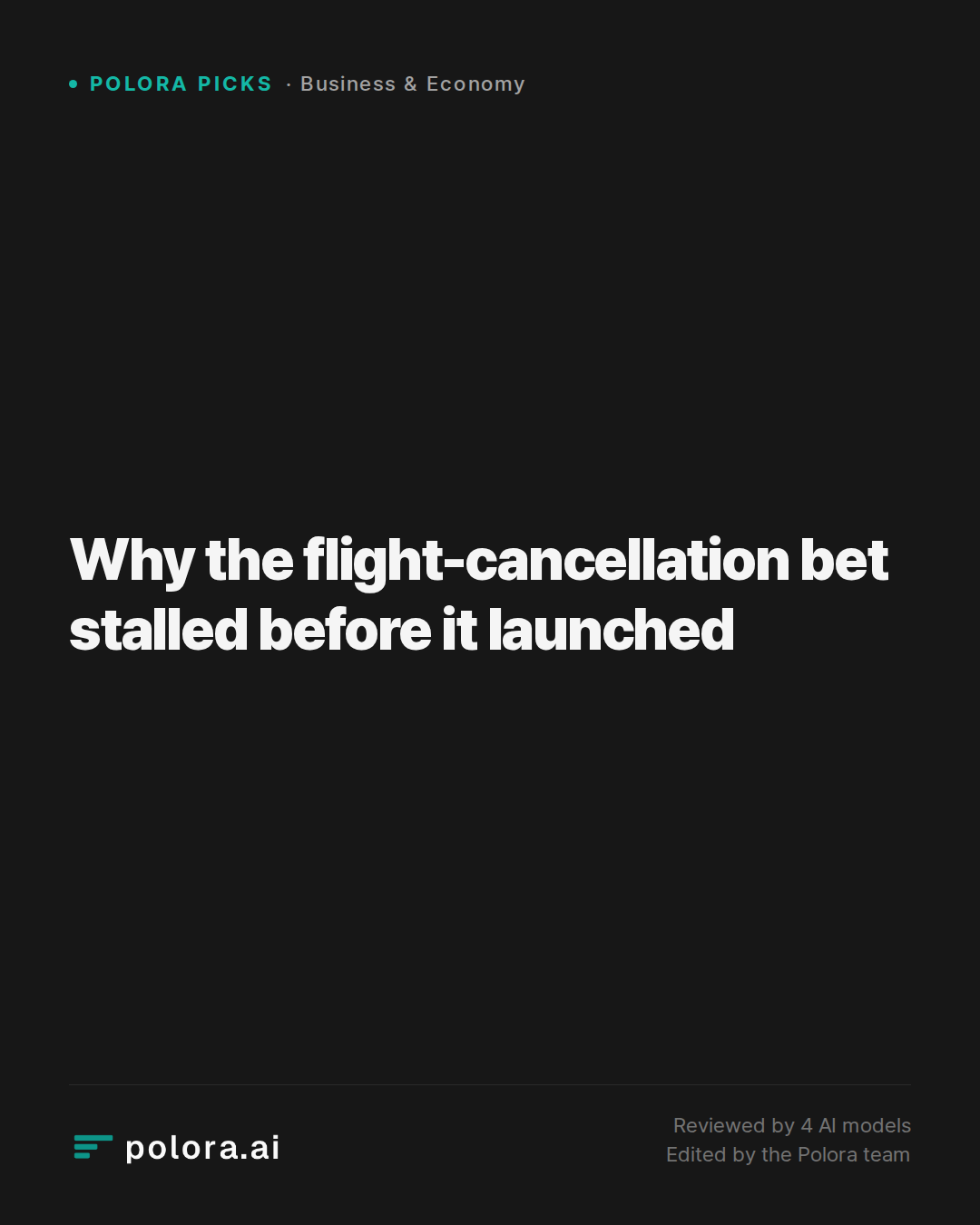 Why the flight-cancellation bet stalled before it launched