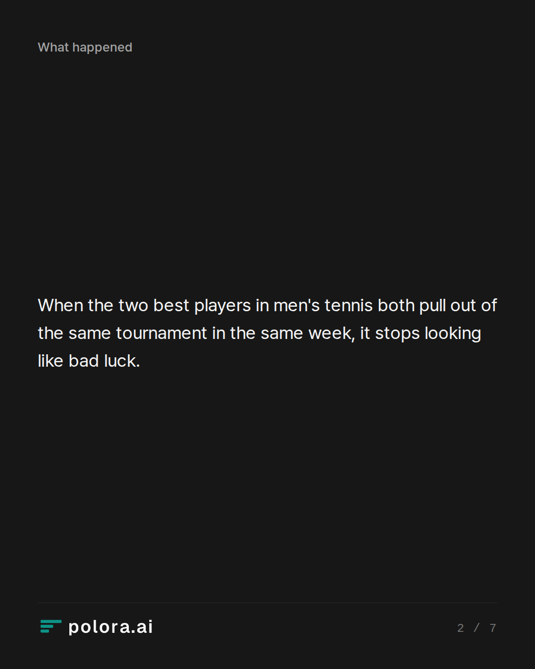 When the two best players in men's tennis both pull out of the same tournament in the same week, it stops looking like bad luck.