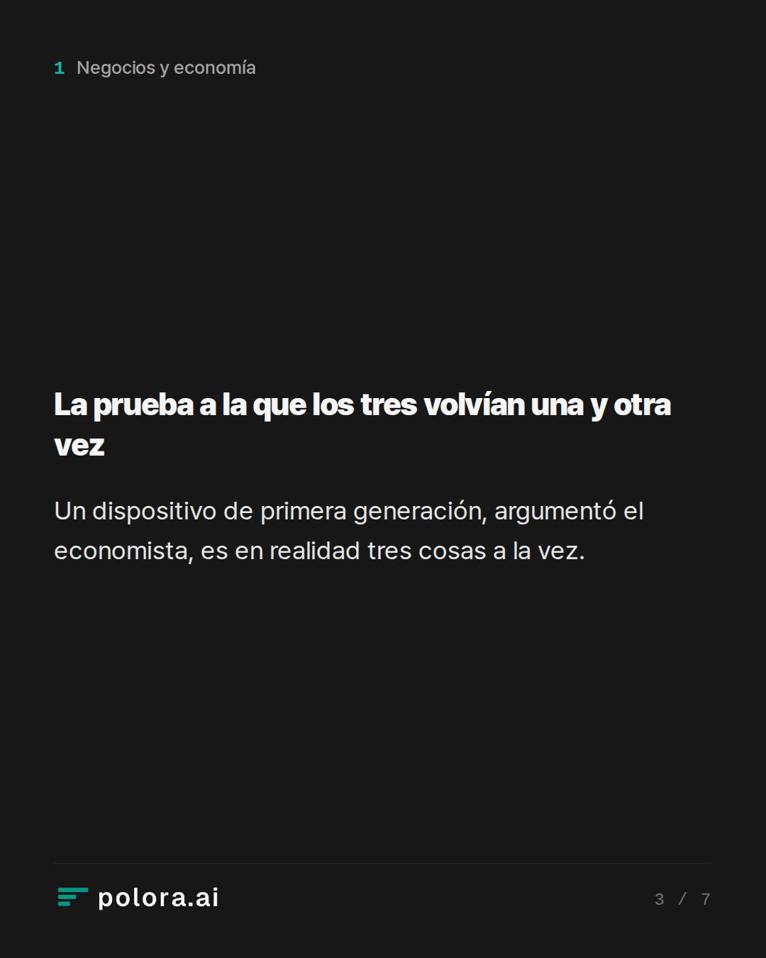 La prueba a la que los tres volvían una y otra vez