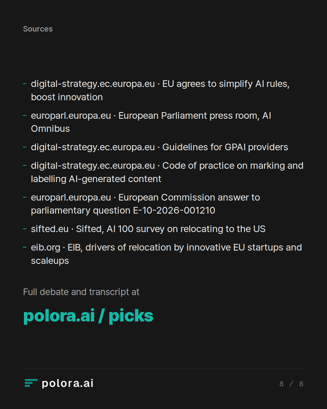 Sources 7 : digital-strategy.ec.europa.eu · EU agrees to simplify AI rules, boost innovation, europarl.europa.eu · European Parliament press room, AI Omnibus, digital-strategy.ec.europa.eu · Guidelines for GPAI providers + 4