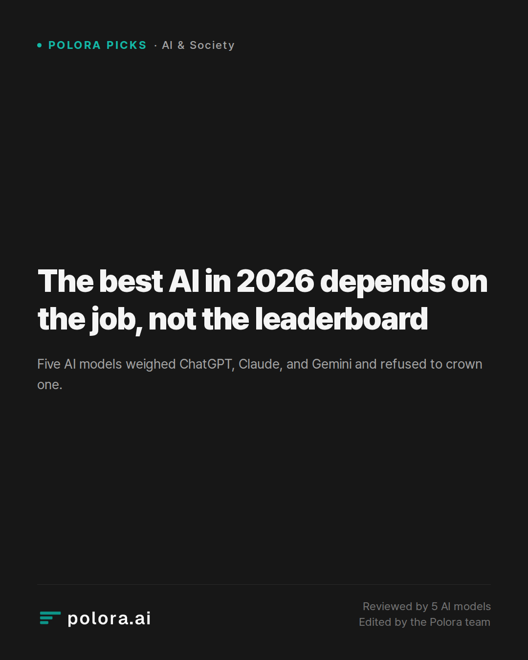 The best AI in 2026 depends on the job, not the leaderboard
