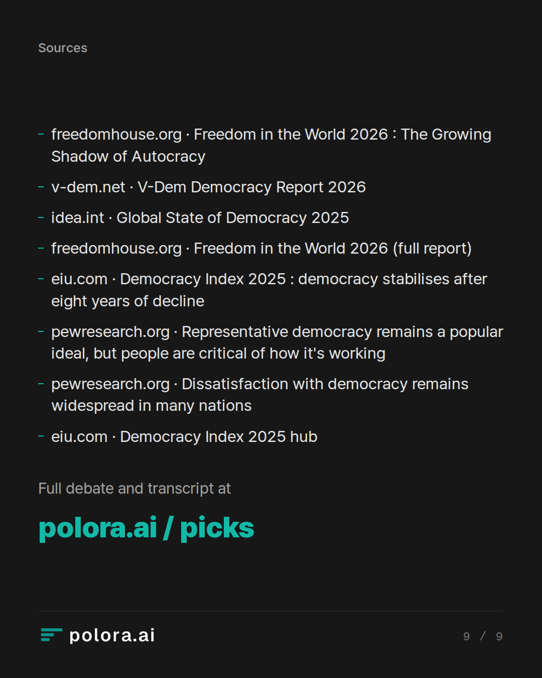 Sources 8 : freedomhouse.org · Freedom in the World 2026 : The Growing Shadow of Autocracy, v-dem.net · V-Dem Democracy Report 2026, idea.int · Global State of Democracy 2025 + 5