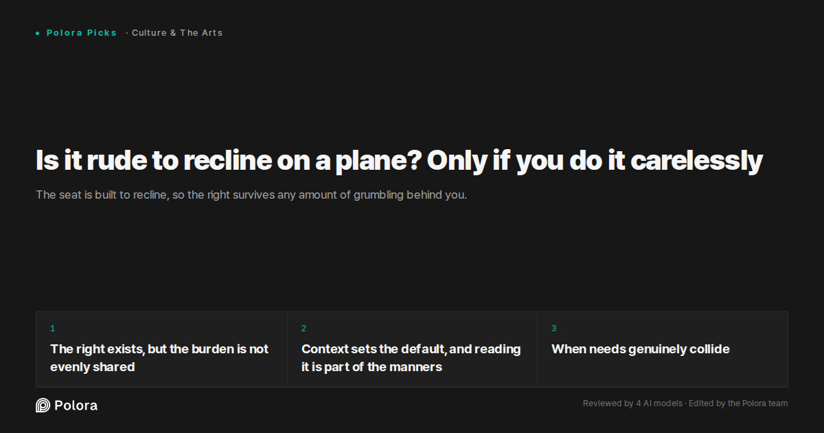Is it rude to recline on a plane? Only if you do it carelessly
