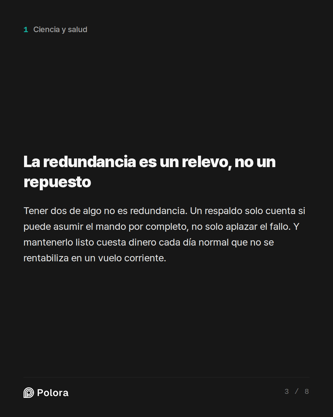 La redundancia es un relevo, no un repuesto