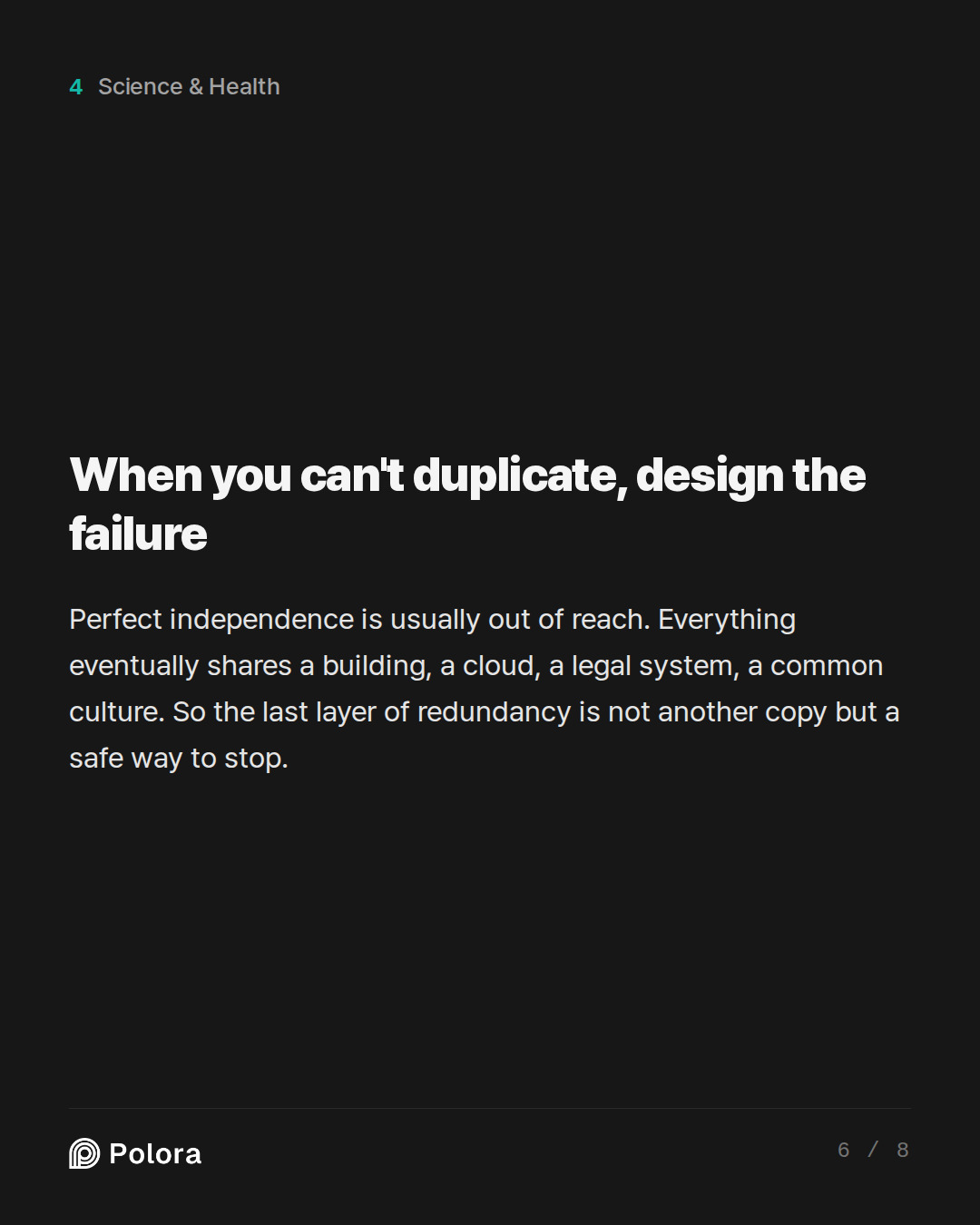 When you can't duplicate, design the failure