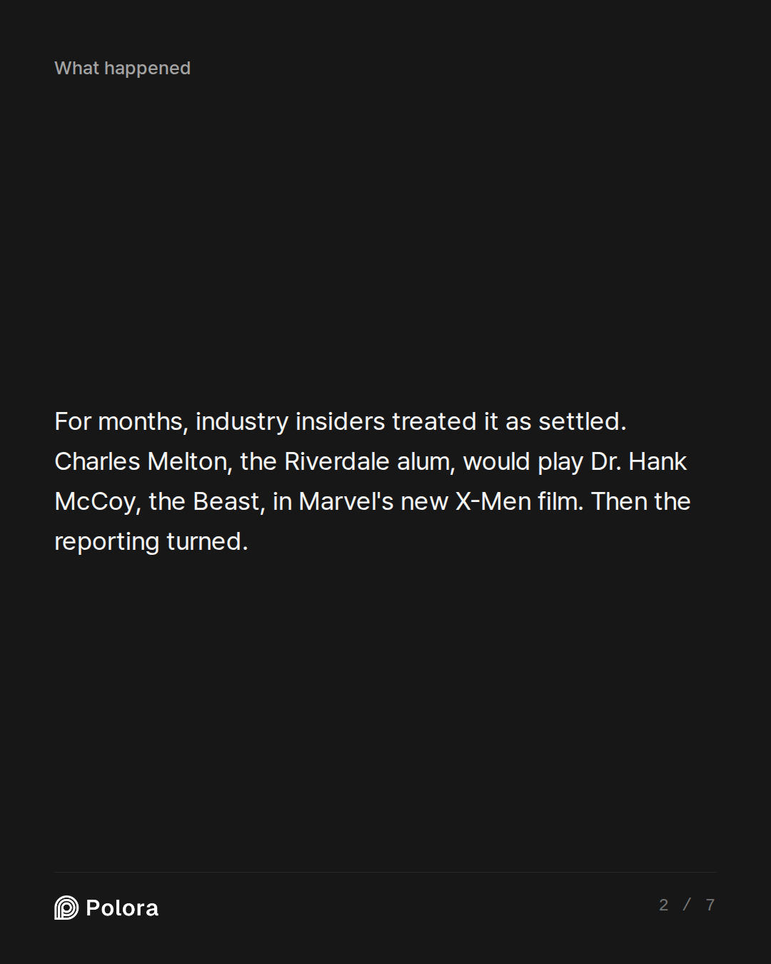 For months, industry insiders treated it as settled. Charles Melton, the Riverdale alum, would play Dr. Hank McCoy, the Beast, in Marvel's new X-Men film. Then the reporting turned.