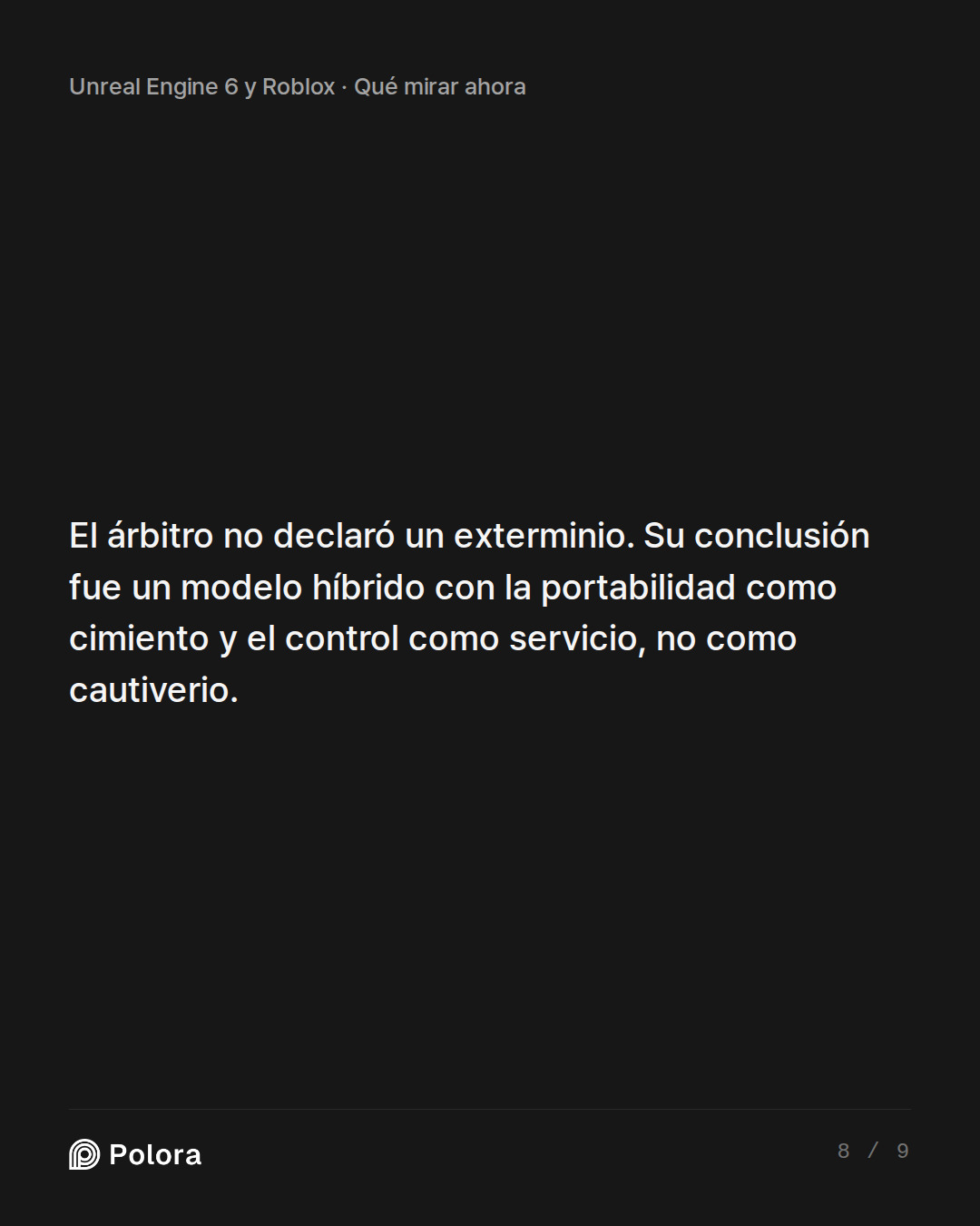 El árbitro no declaró un exterminio. Su conclusión fue un modelo híbrido con la portabilidad como cimiento y el control como servicio, no como cautiverio.
