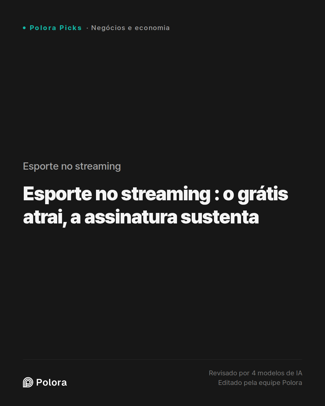 Esporte no streaming : o grátis atrai, a assinatura sustenta