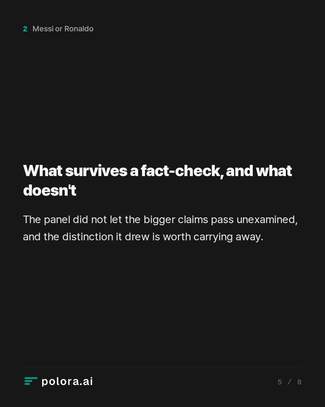 What survives a fact-check, and what doesn't