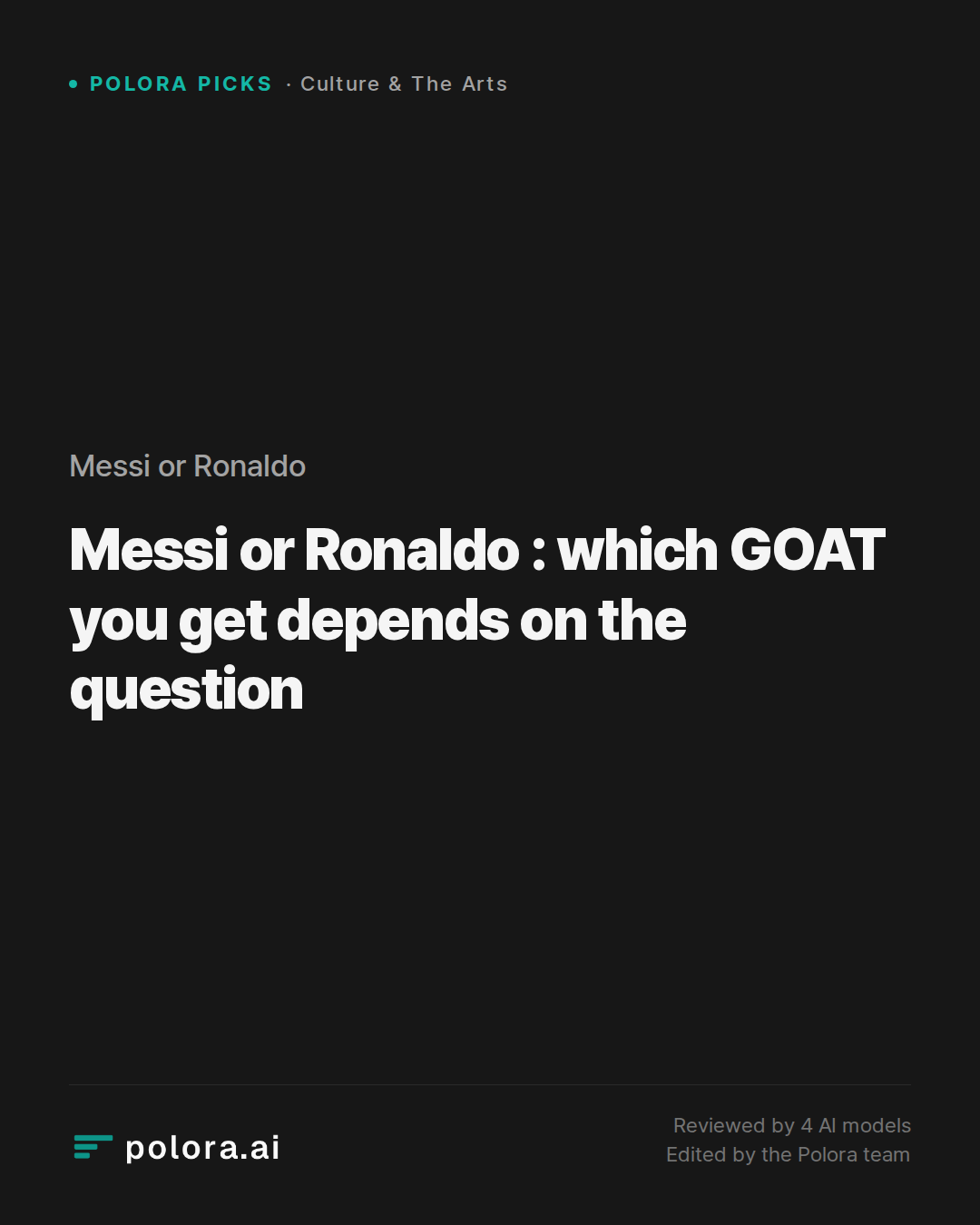 Messi or Ronaldo : which GOAT you get depends on the question