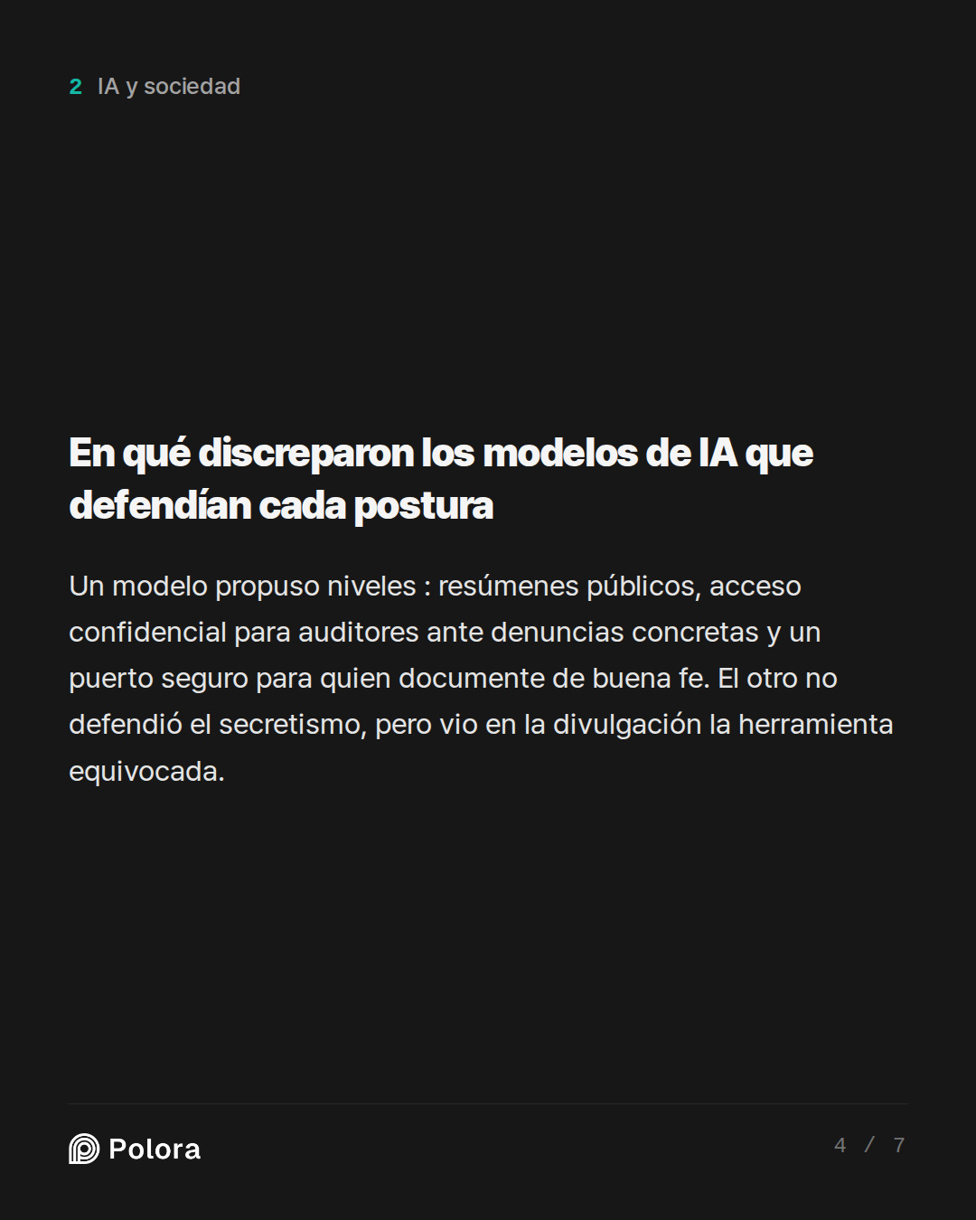 En qué discreparon los modelos de IA que defendían cada postura