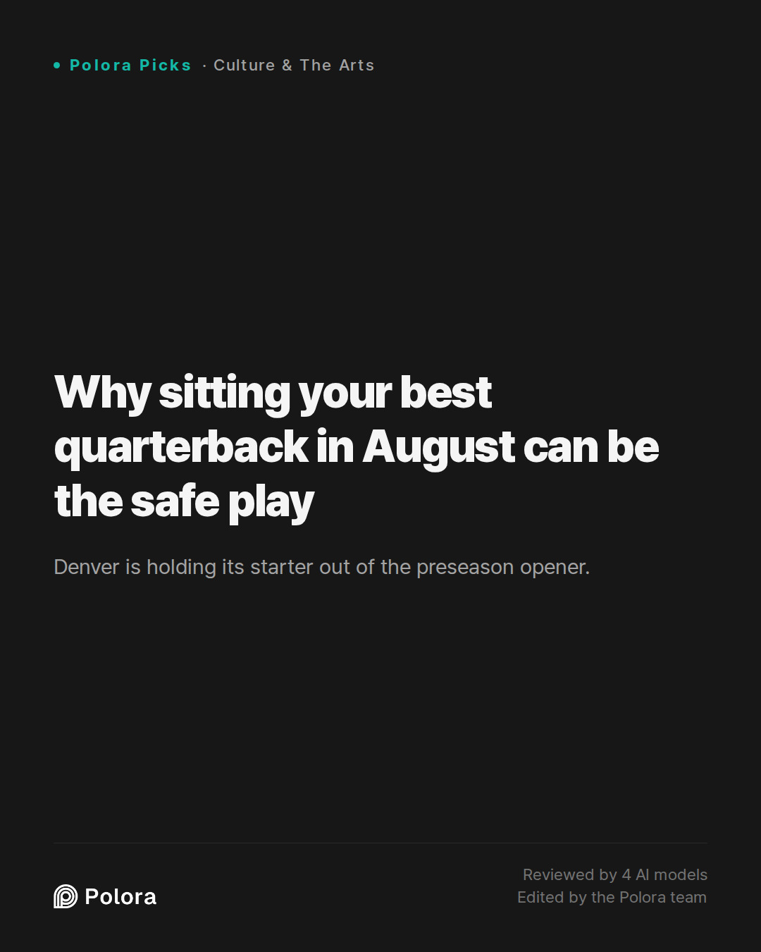 Why sitting your best quarterback in August can be the safe play