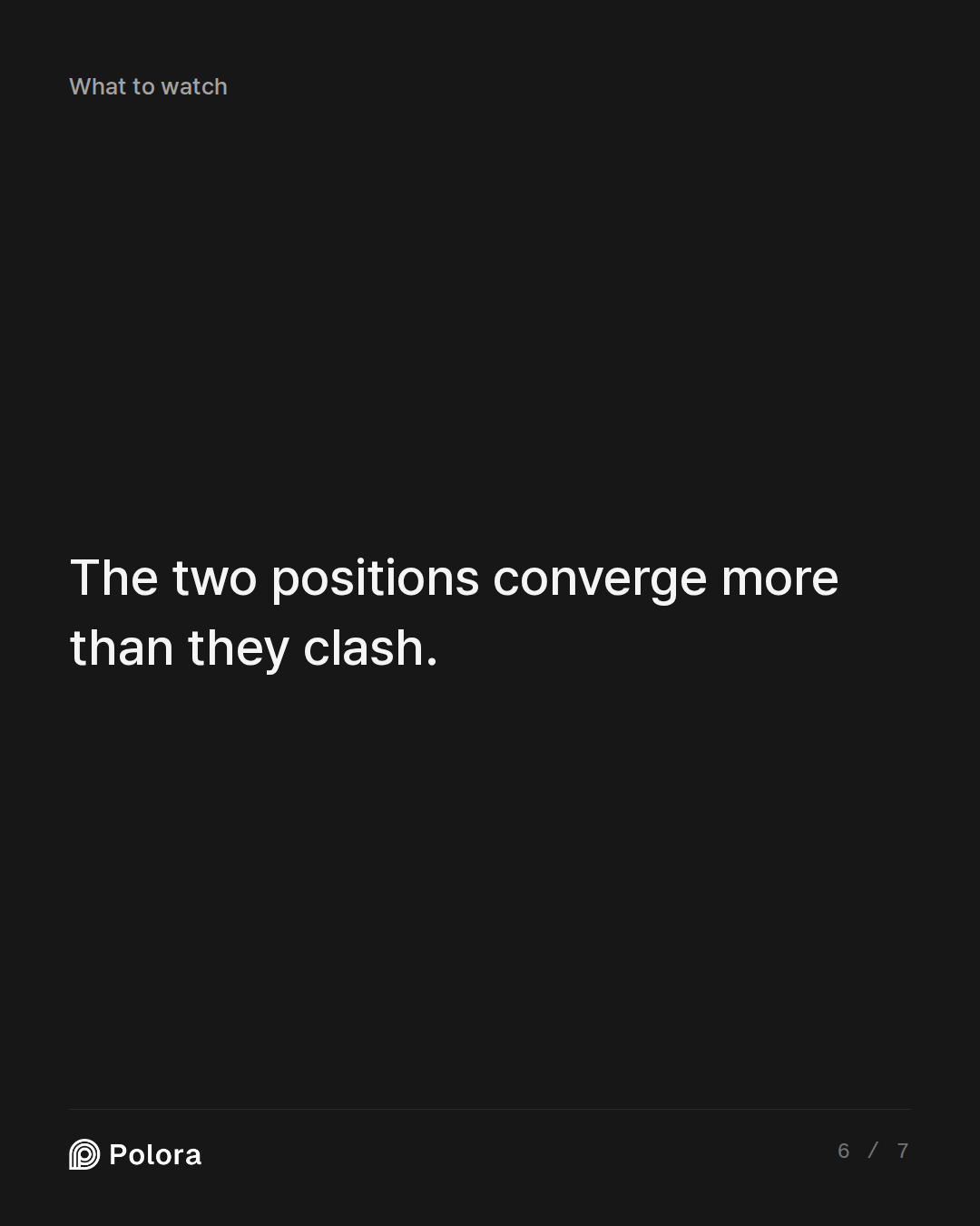 The two positions converge more than they clash.