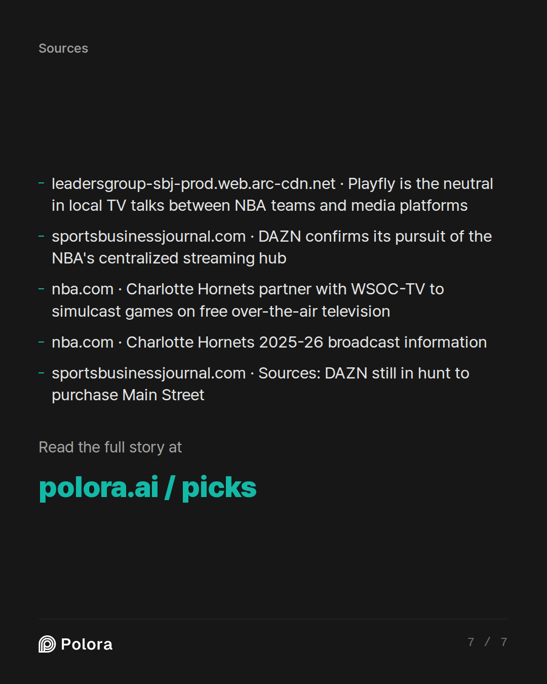 Sources 5 : leadersgroup-sbj-prod.web.arc-cdn.net · Playfly is the neutral in local TV talks between NBA teams and media platforms, sportsbusinessjournal.com · DAZN confirms its pursuit of the NBA's centralized streaming hub, nba.com · Charlotte Hornets partner with WSOC-TV to simulcast games on fre