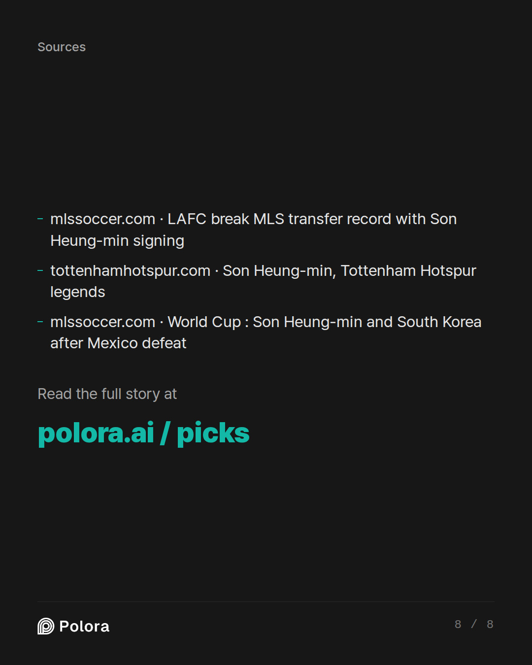 Sources 3 : mlssoccer.com · LAFC break MLS transfer record with Son Heung-min signing, tottenhamhotspur.com · Son Heung-min, Tottenham Hotspur legends, mlssoccer.com · World Cup : Son Heung-min and South Korea after Mexico defeat