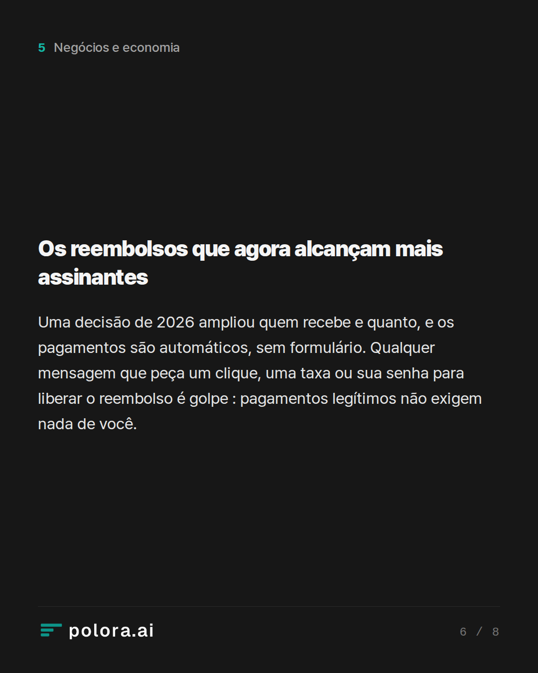 Os reembolsos que agora alcançam mais assinantes