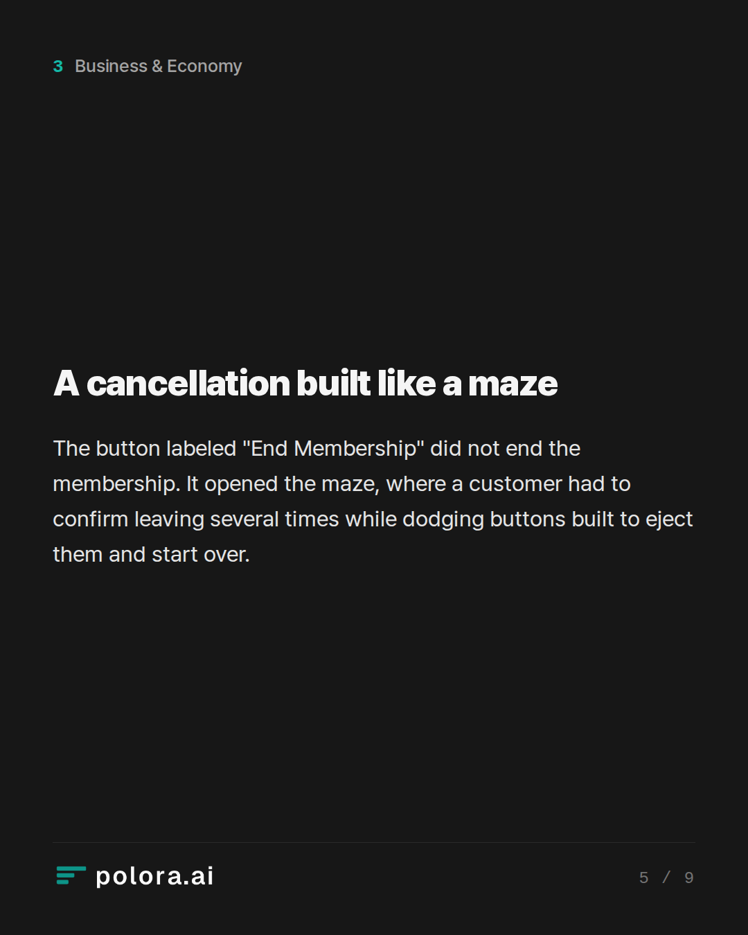 A cancellation built like a maze
