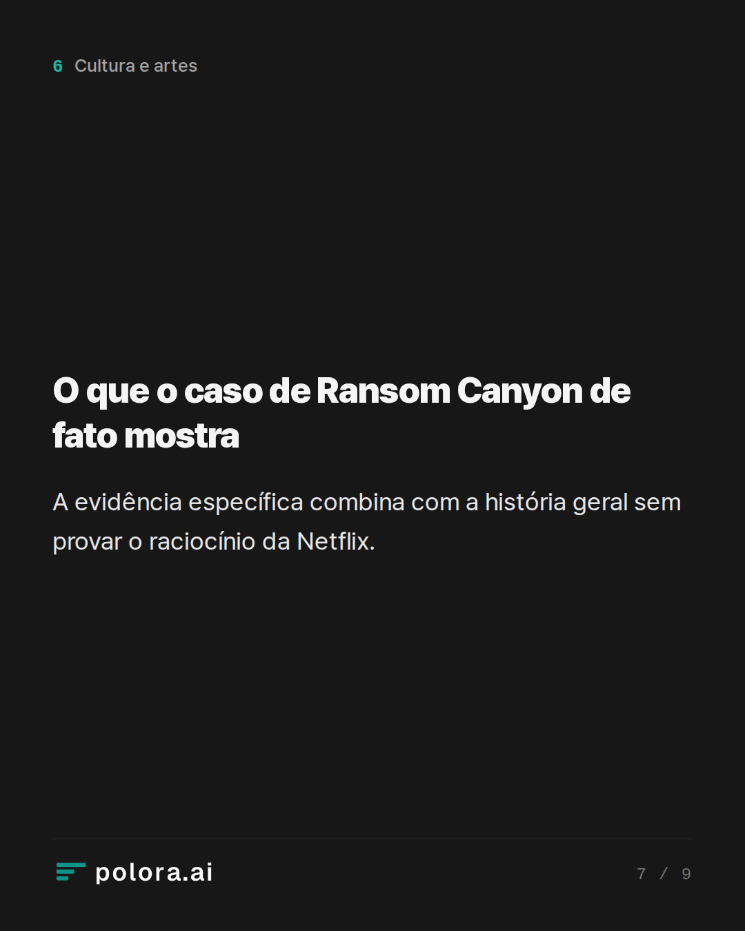 O que o caso de Ransom Canyon de fato mostra