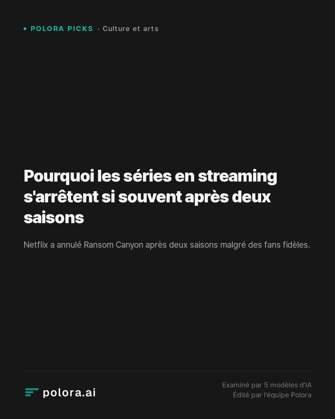 Pourquoi les séries en streaming s'arrêtent si souvent après deux saisons