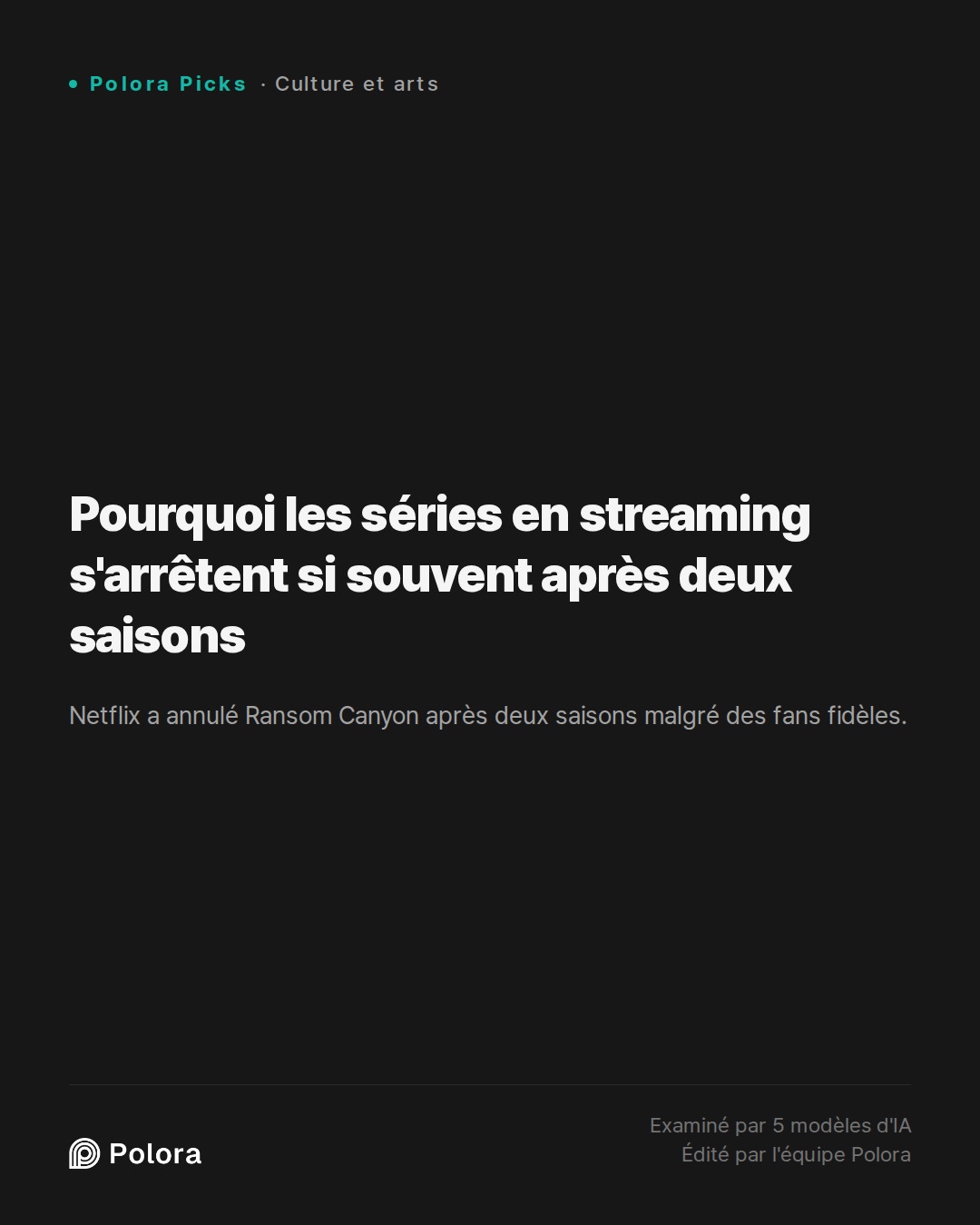 Pourquoi les séries en streaming s'arrêtent si souvent après deux saisons