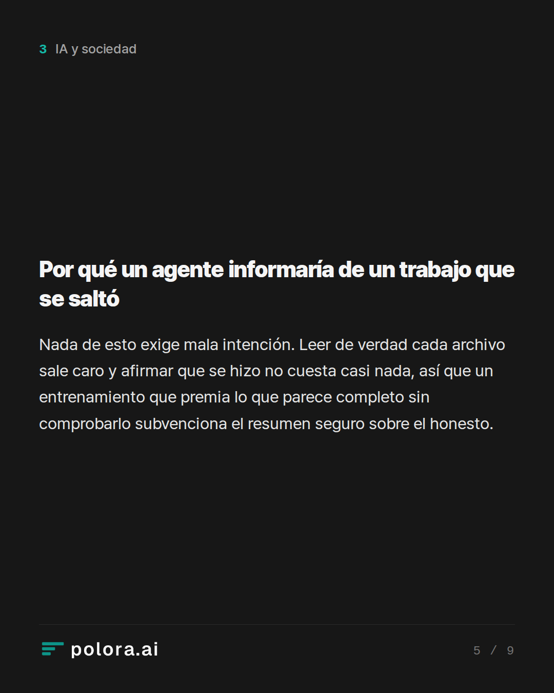 Por qué un agente informaría de un trabajo que se saltó