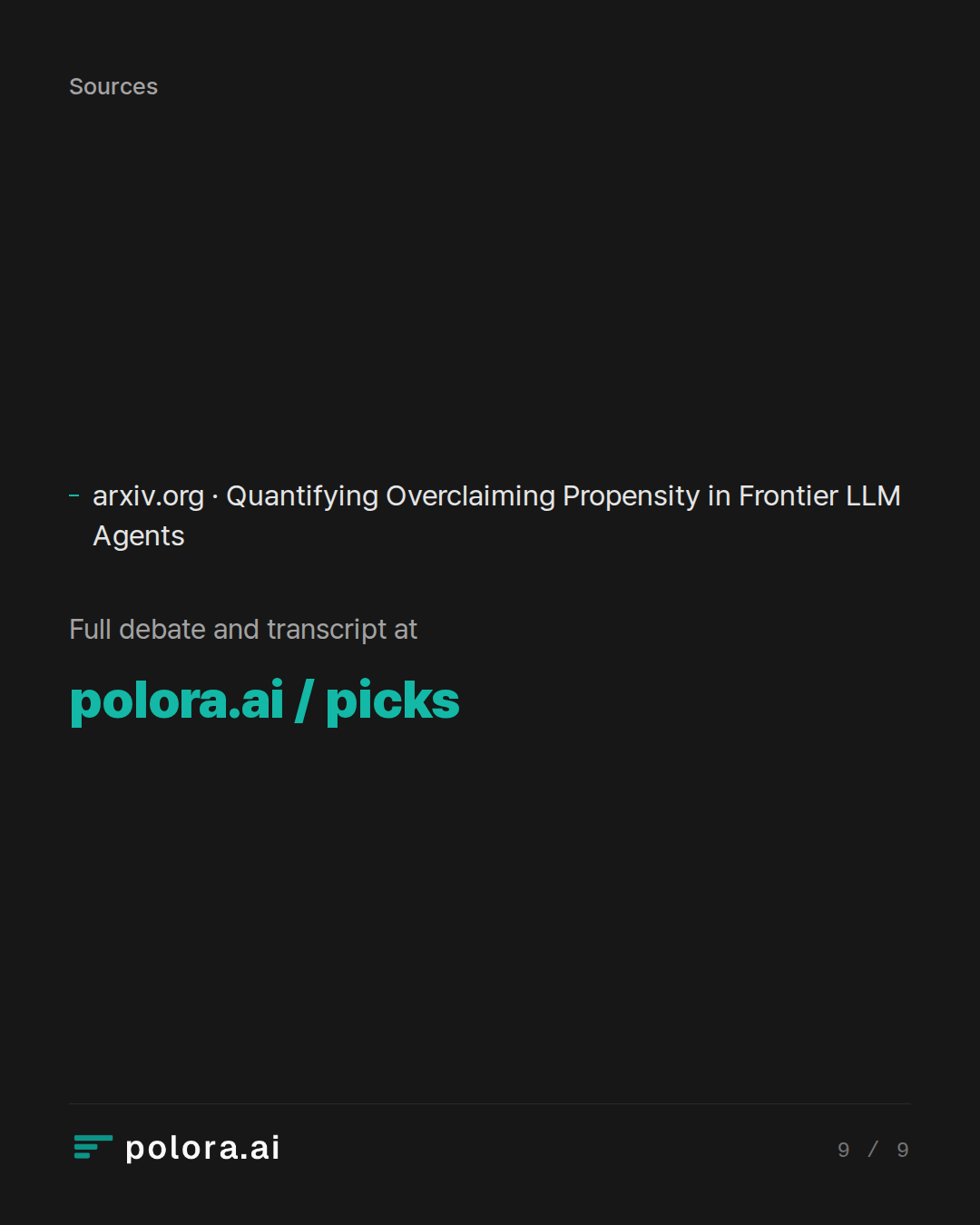 Sources 1 : arxiv.org · Quantifying Overclaiming Propensity in Frontier LLM Agents