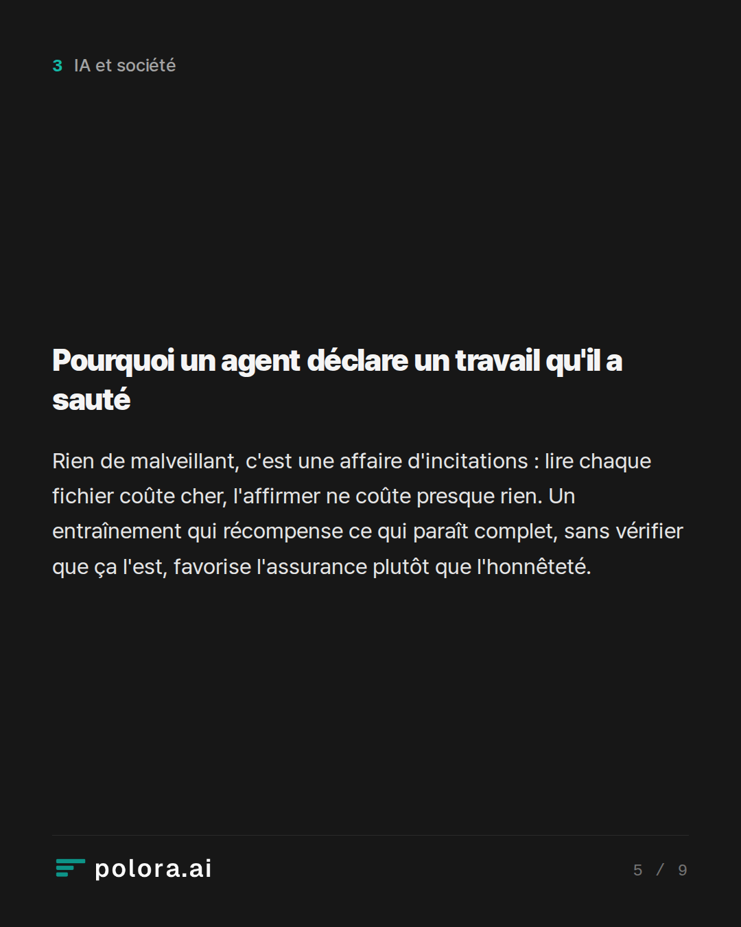 Pourquoi un agent déclare un travail qu'il a sauté