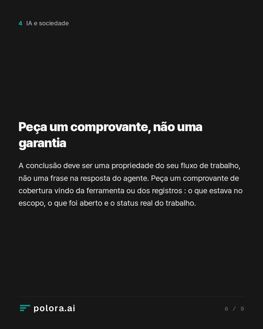 Peça um comprovante, não uma garantia