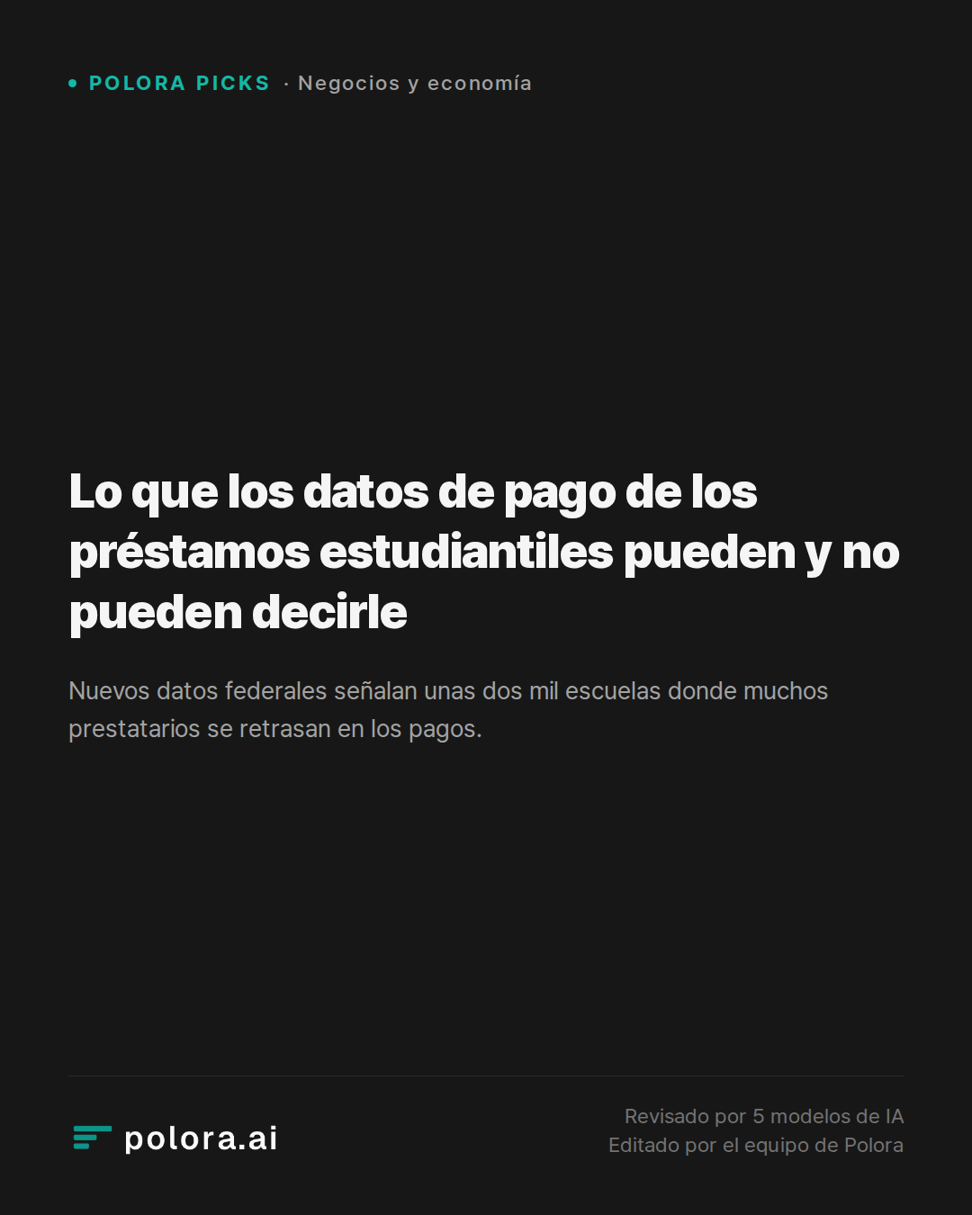 Lo que los datos de pago de los préstamos estudiantiles pueden y no pueden decirle
