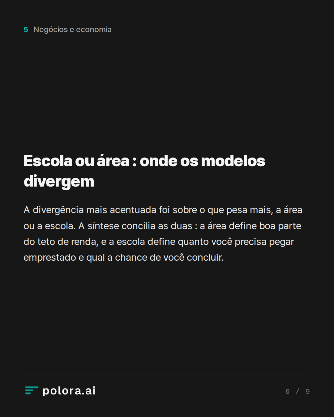 Escola ou área : onde os modelos divergem
