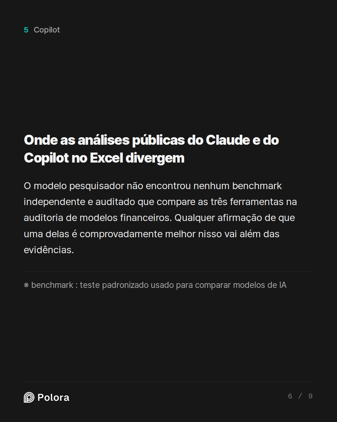 Onde as análises públicas do Claude e do Copilot no Excel divergem · ※ benchmark : teste padronizado usado para comparar modelos de IA